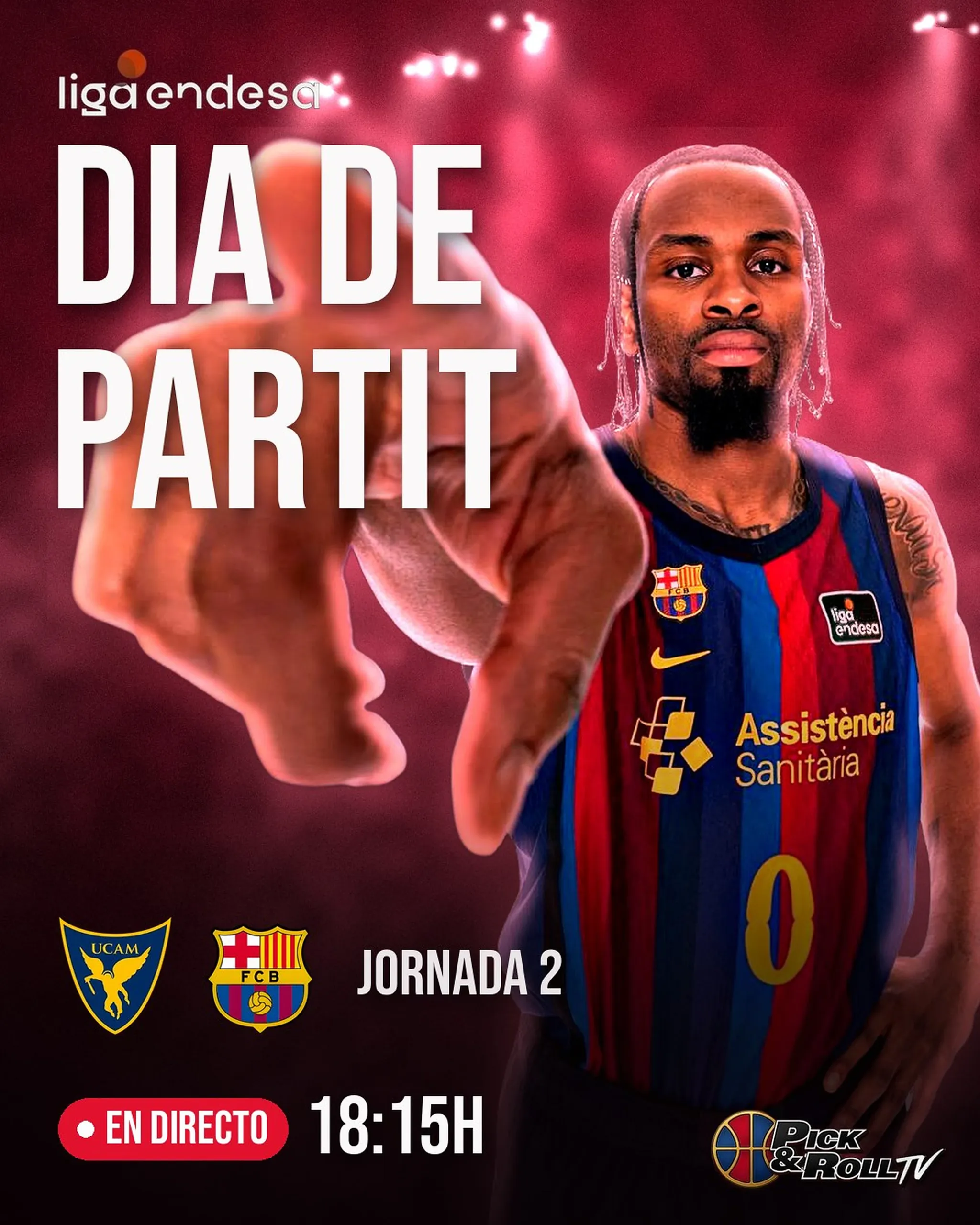 Cartel Dia de partit de PickandRollTV del UCAM Murcia-Barça, jornada 2 de la Liga Endesa, en directo a las 18:15